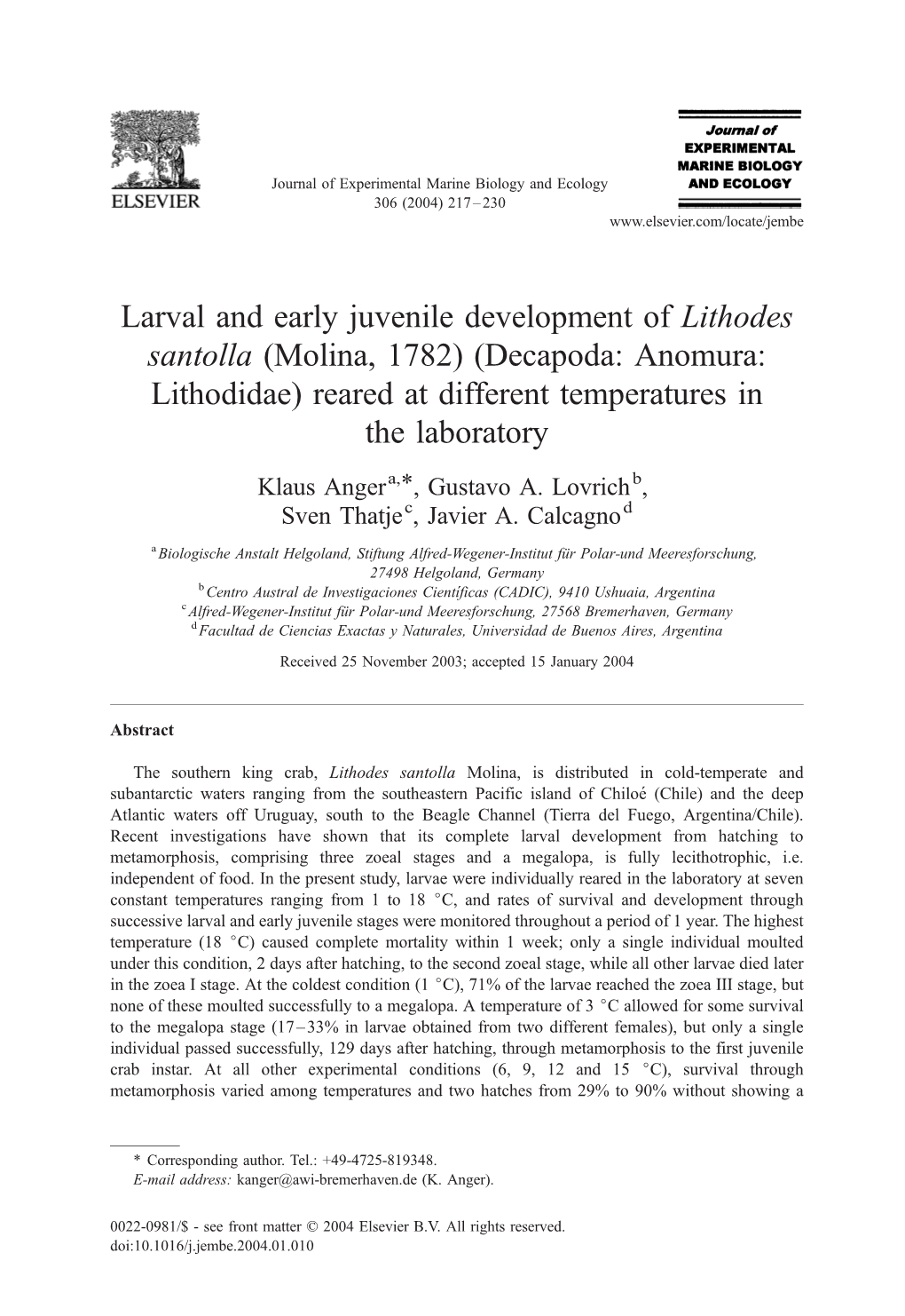 Larval and Early Juvenile Development of Lithodes Santolla (Molina, 1782) (Decapoda: Anomura: Lithodidae) Reared at Different Temperatures in the Laboratory