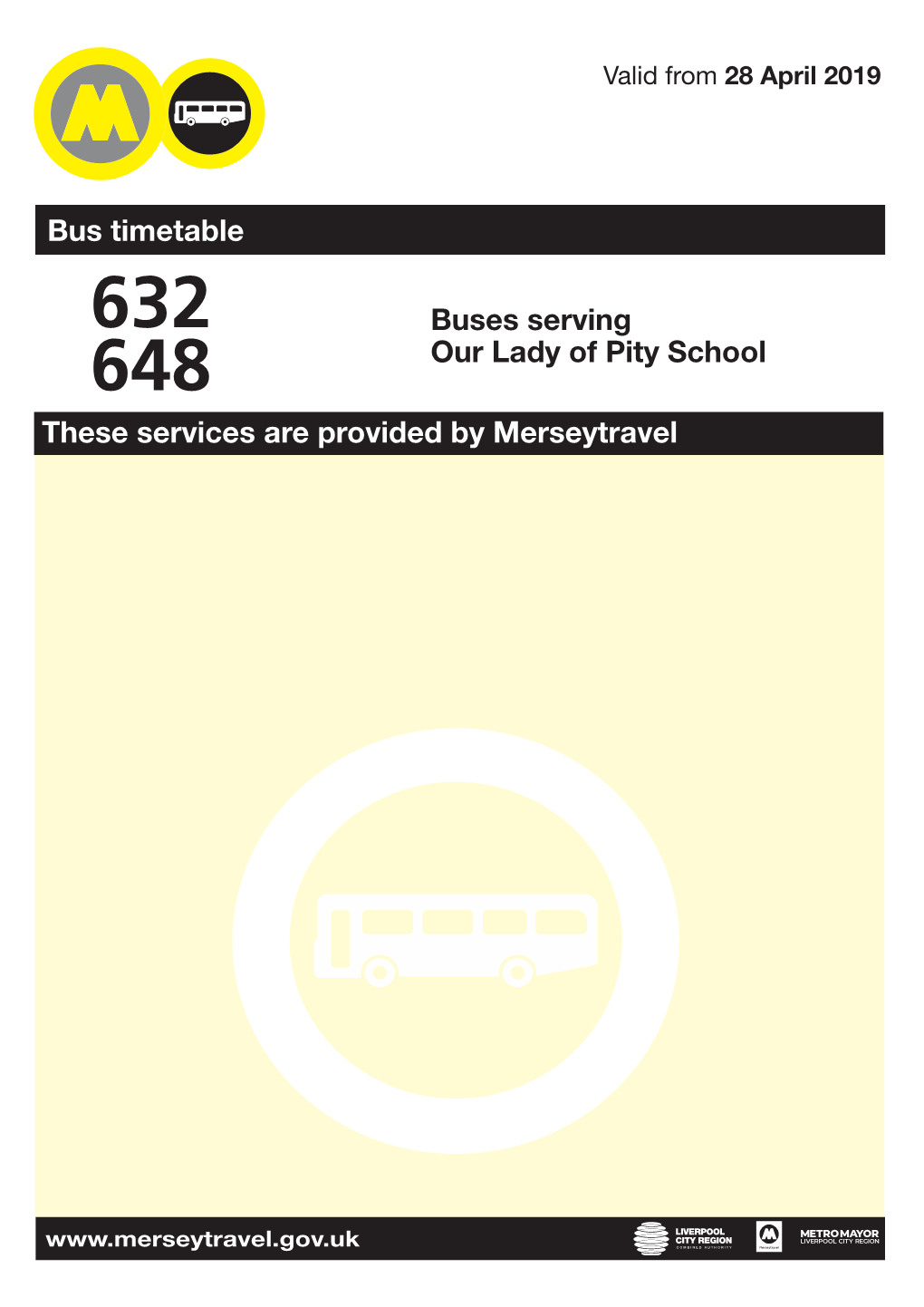 Our Lady of Pity School These Services Are Provided by Merseytravel