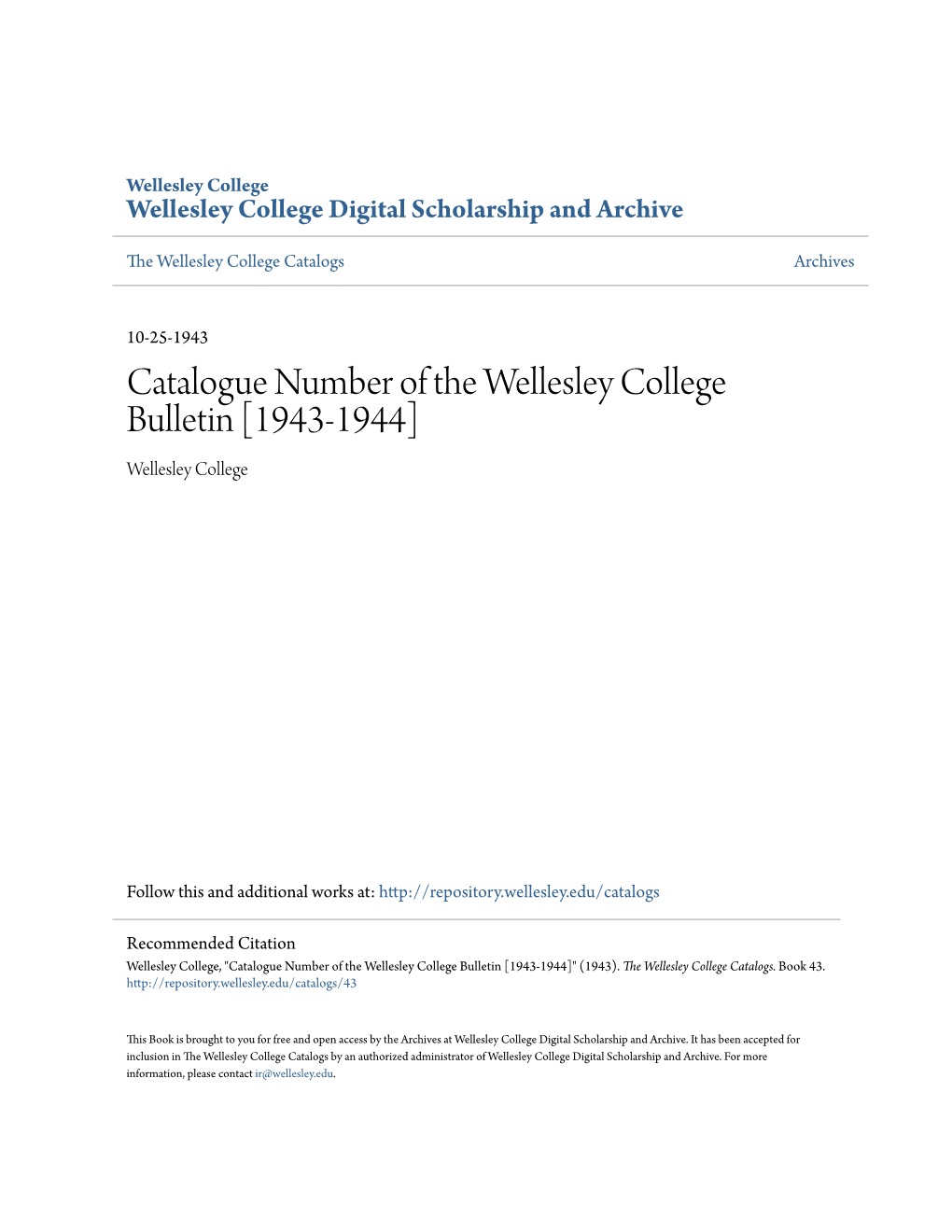 Catalogue Number of the Wellesley College Bulletin [1943-1944] Wellesley College