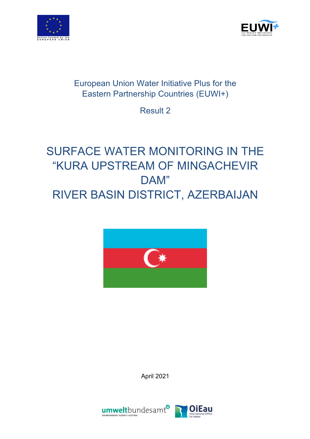 Surface Water Monitoring in the “Kura Upstream of Mingachevir Dam” River Basin District, Azerbaijan