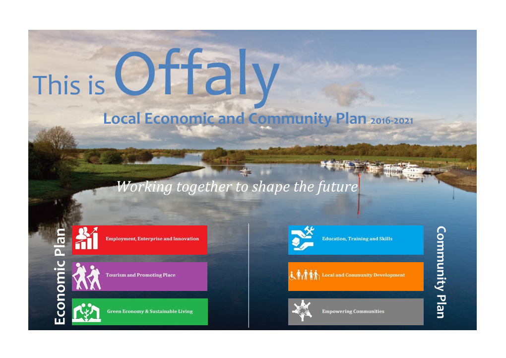 This Is Offaly Local Economic and Community Plan 2016-2021