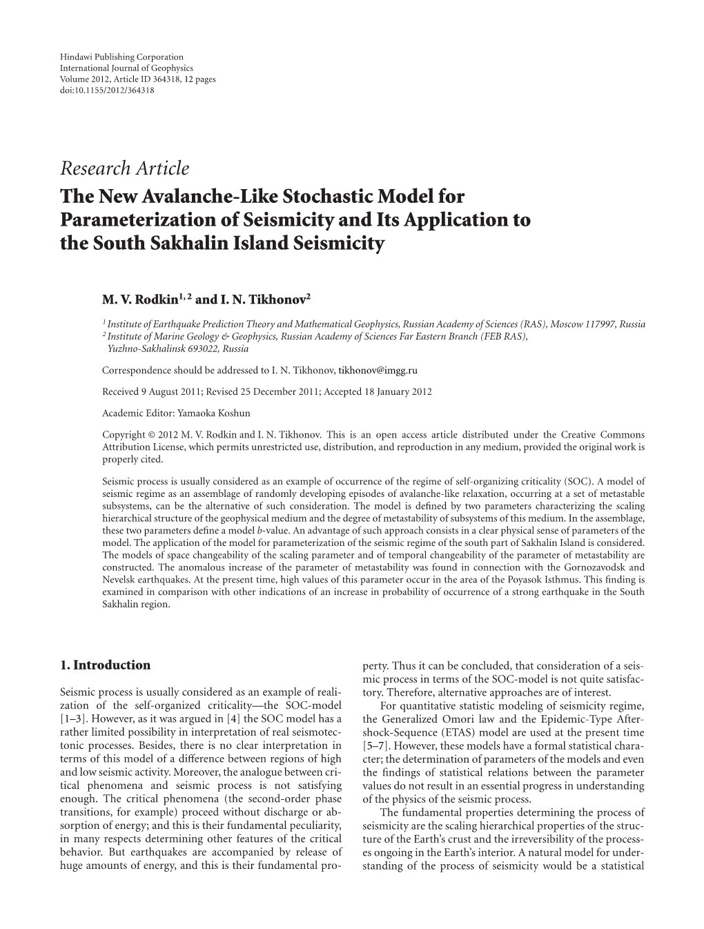 The New Avalanche-Like Stochastic Model for Parameterization of Seismicity and Its Application to the South Sakhalin Island Seismicity