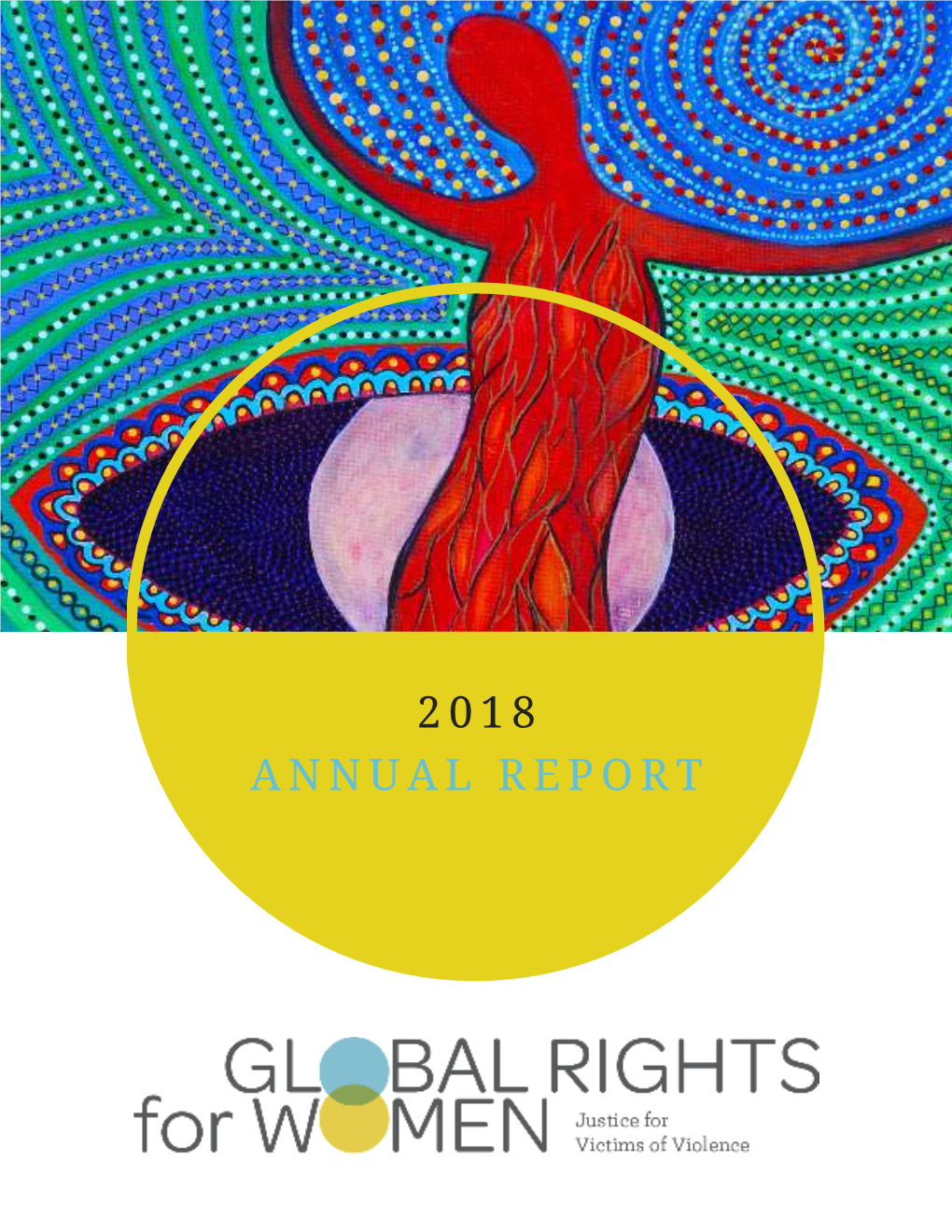 Global Rights for Women 2018 Annual Report