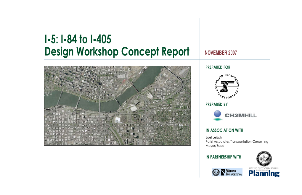 I-5: I-84 to I-405 Design Workshop Concept Report NOVEMBER 2007