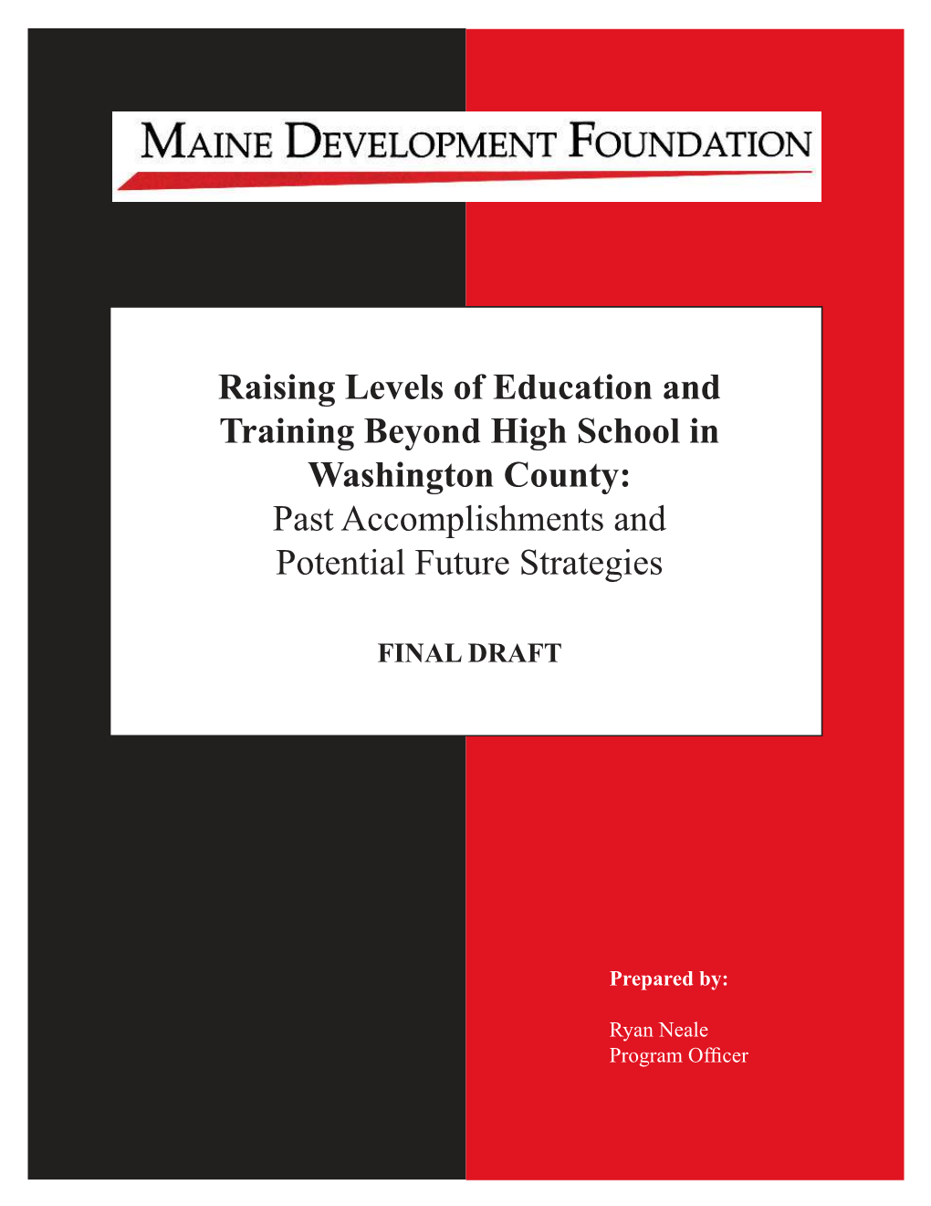 Raising Levels of Education and Training Beyond High School in Washington County: Past Accomplishments and Potential Future Strategies
