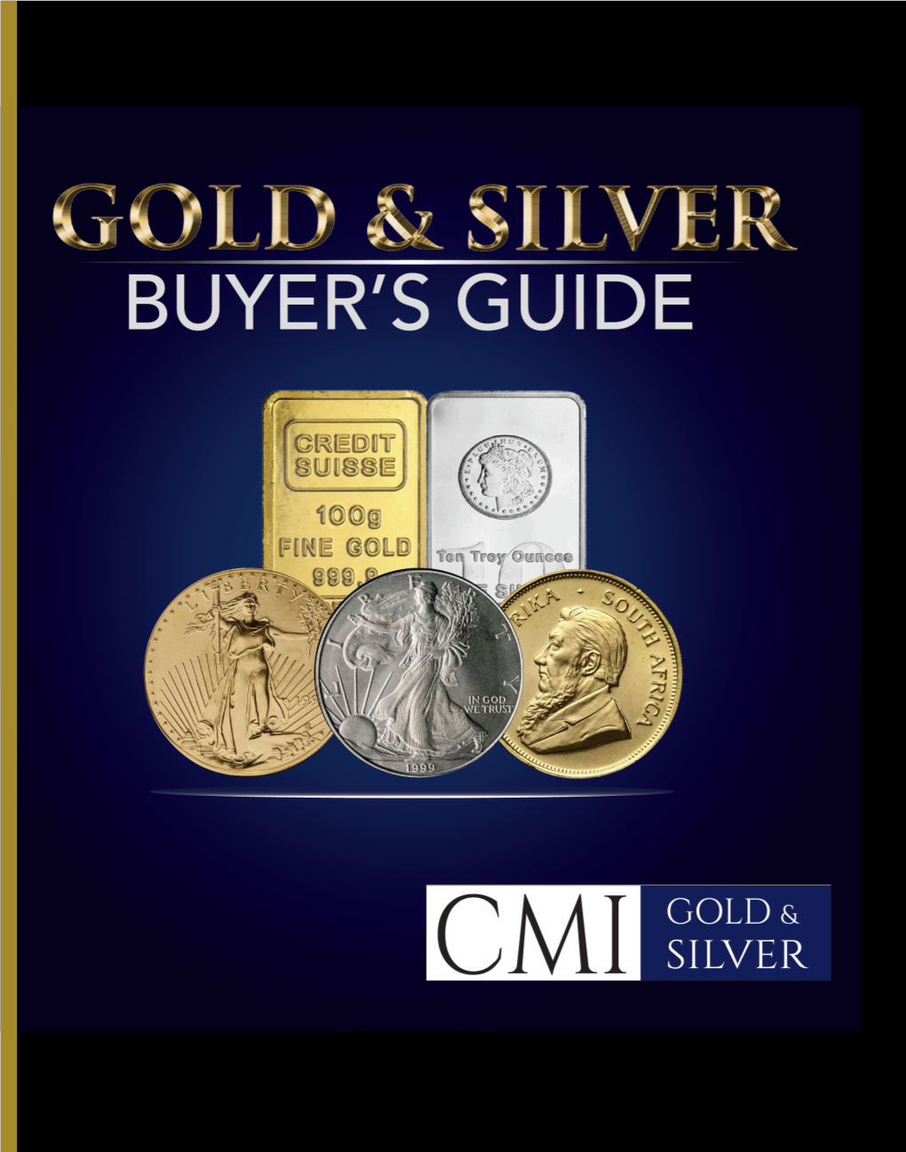 CMI Gold & Silver Buyer's Guide