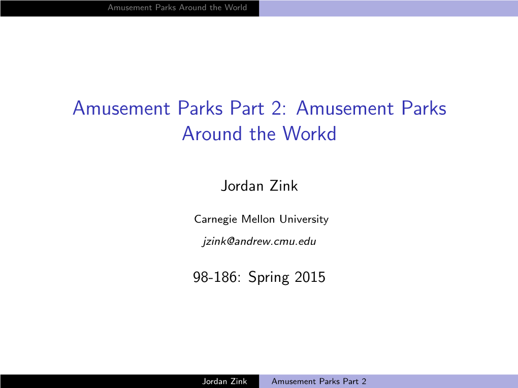 Amusement Parks Around the Workd