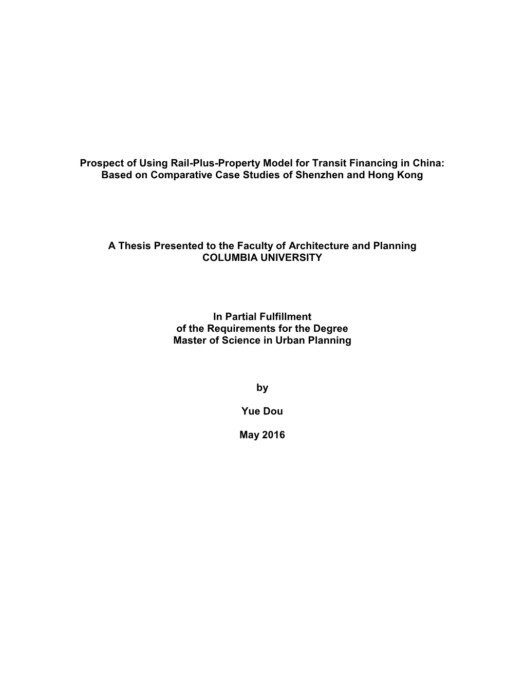 Prospect of Using Rail-Plus-Property Model for Transit Financing in China: Based on Comparative Case Studies of Shenzhen and Hong Kong