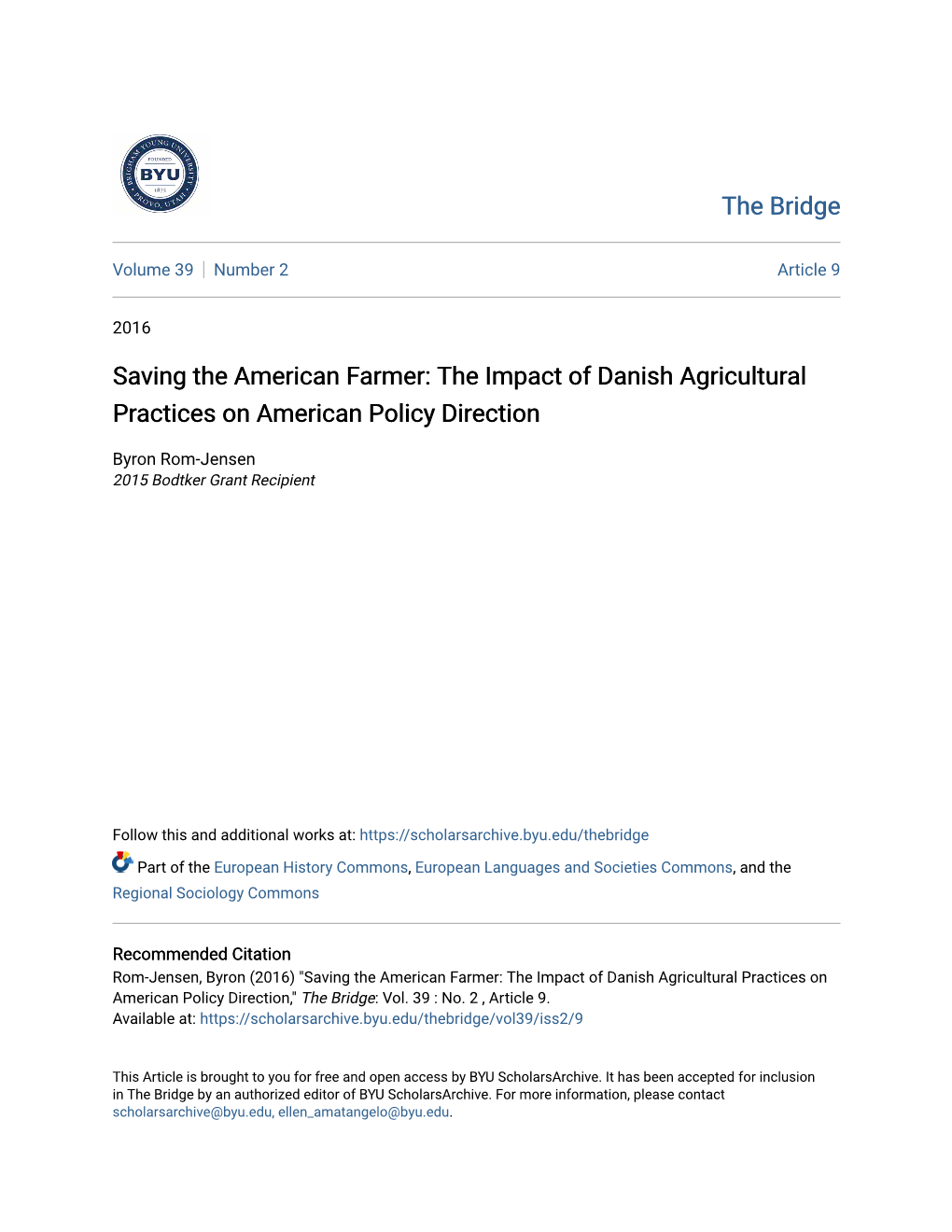 The Impact of Danish Agricultural Practices on American Policy Direction