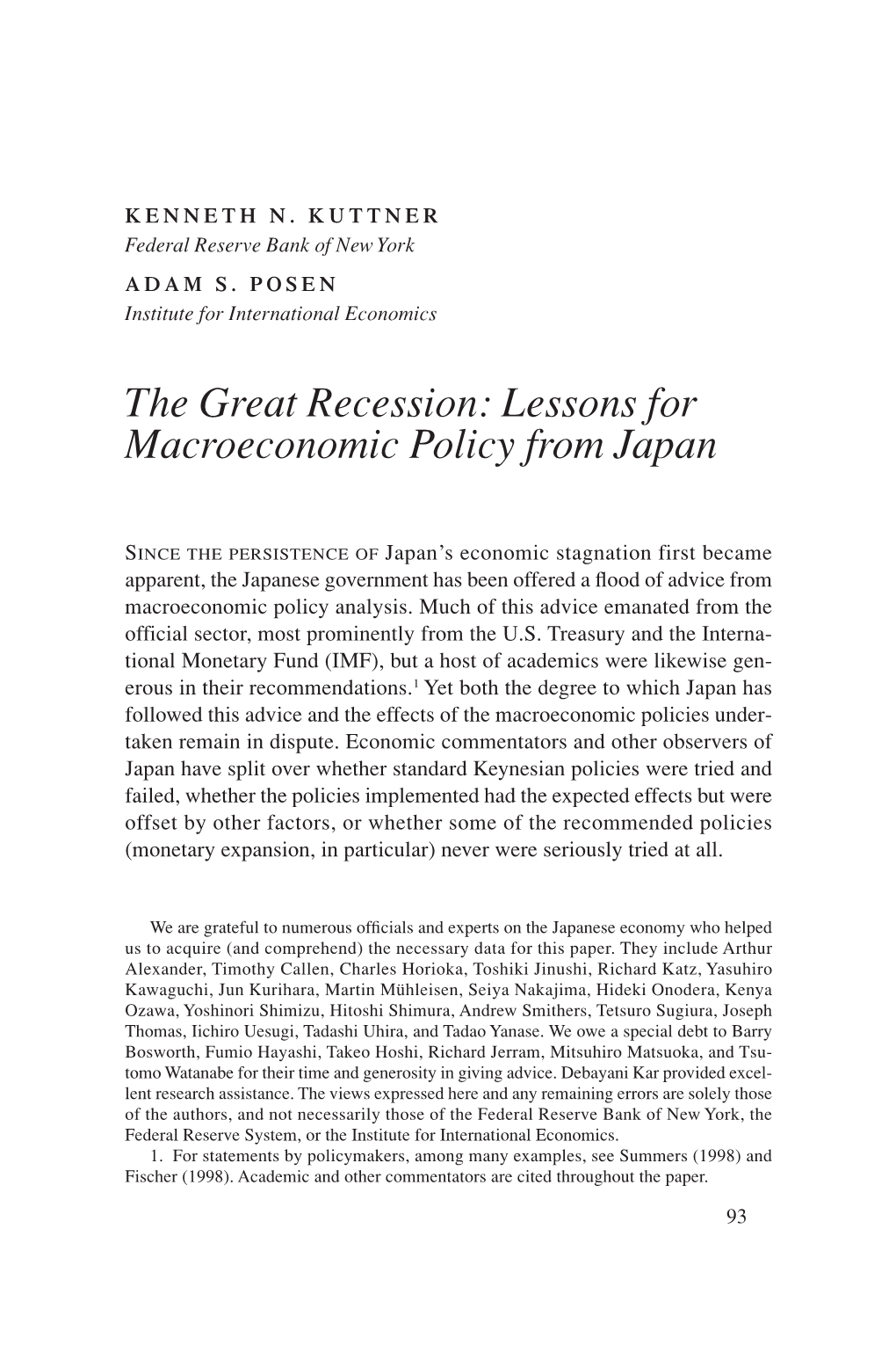 The Great Recession: Lessons for Macroeconomic Policy from Japan