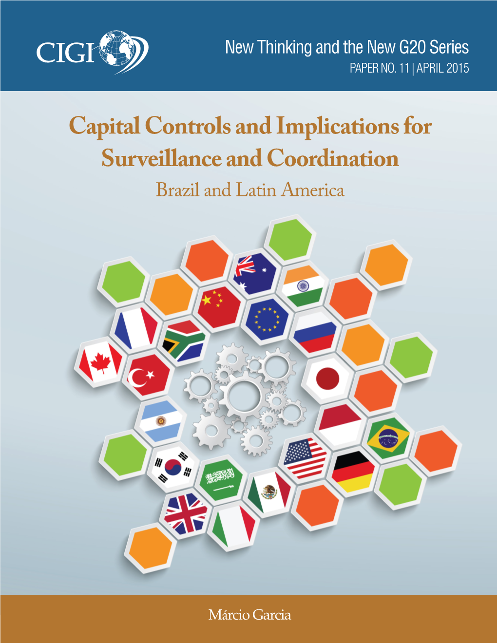 Capital Controls and Implications for Surveillance and Coordination Brazil and Latin America