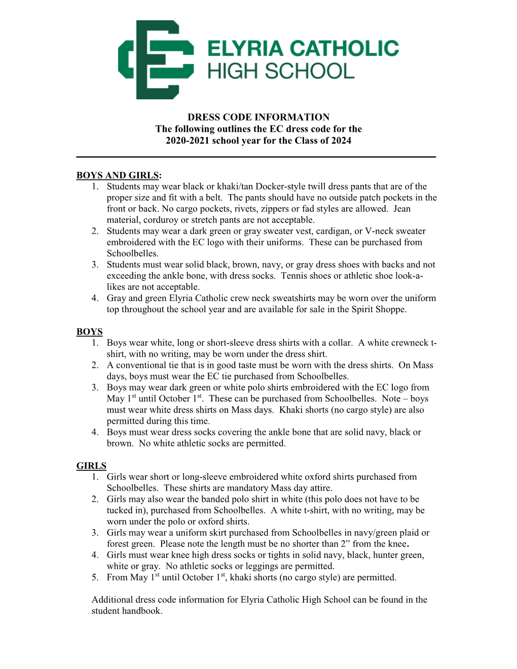 DRESS CODE INFORMATION the Following Outlines the EC Dress Code for the 2020-2021 School Year for the Class of 2024 ______