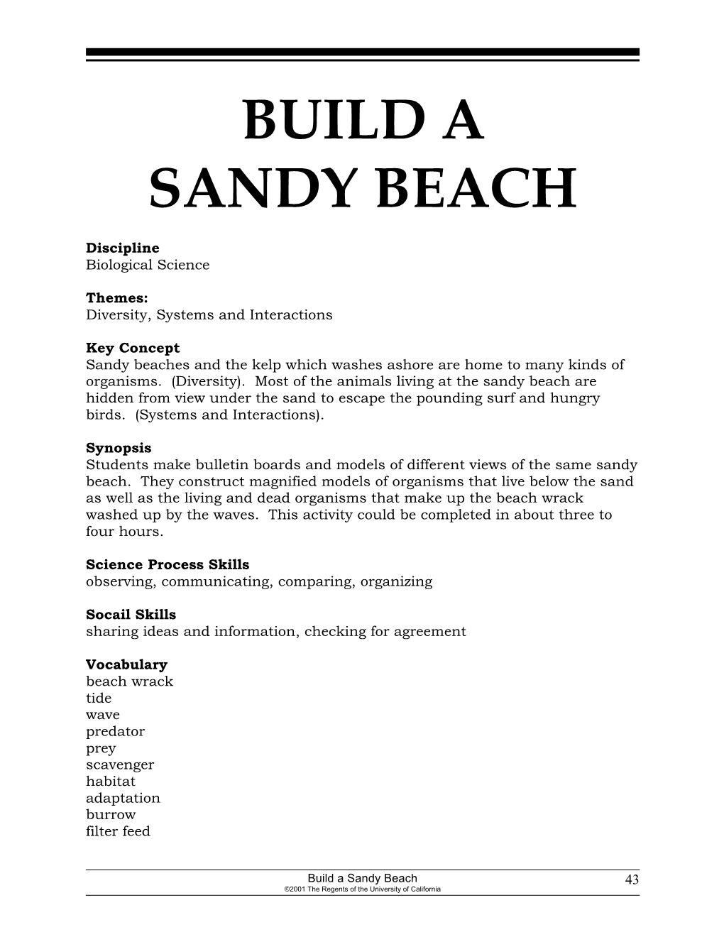 Build a Sandy Beach 43 ©2001 the Regents of the University of California