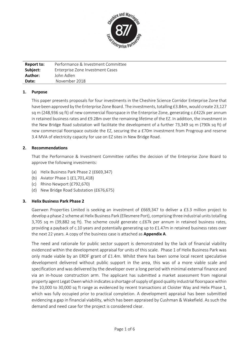 The Need and Rationale for Public Sector Support Is Demonstrated by the Lack of Financial Viability Evidenced Within the Development Appraisal for Units of This Scale