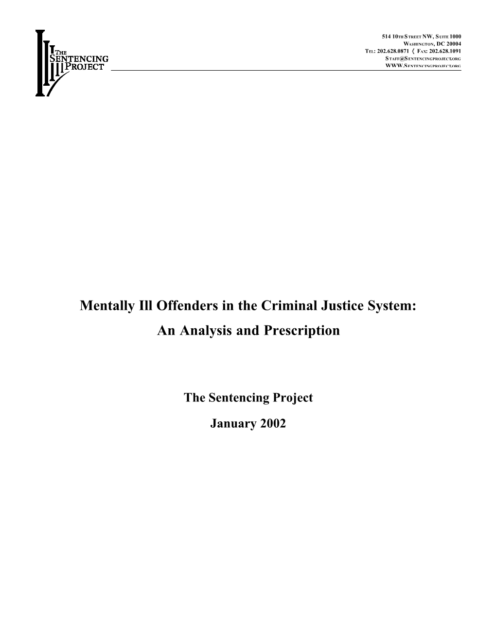 Mentally Ill Offenders in the Criminal Justice System: an Analysis and Prescription