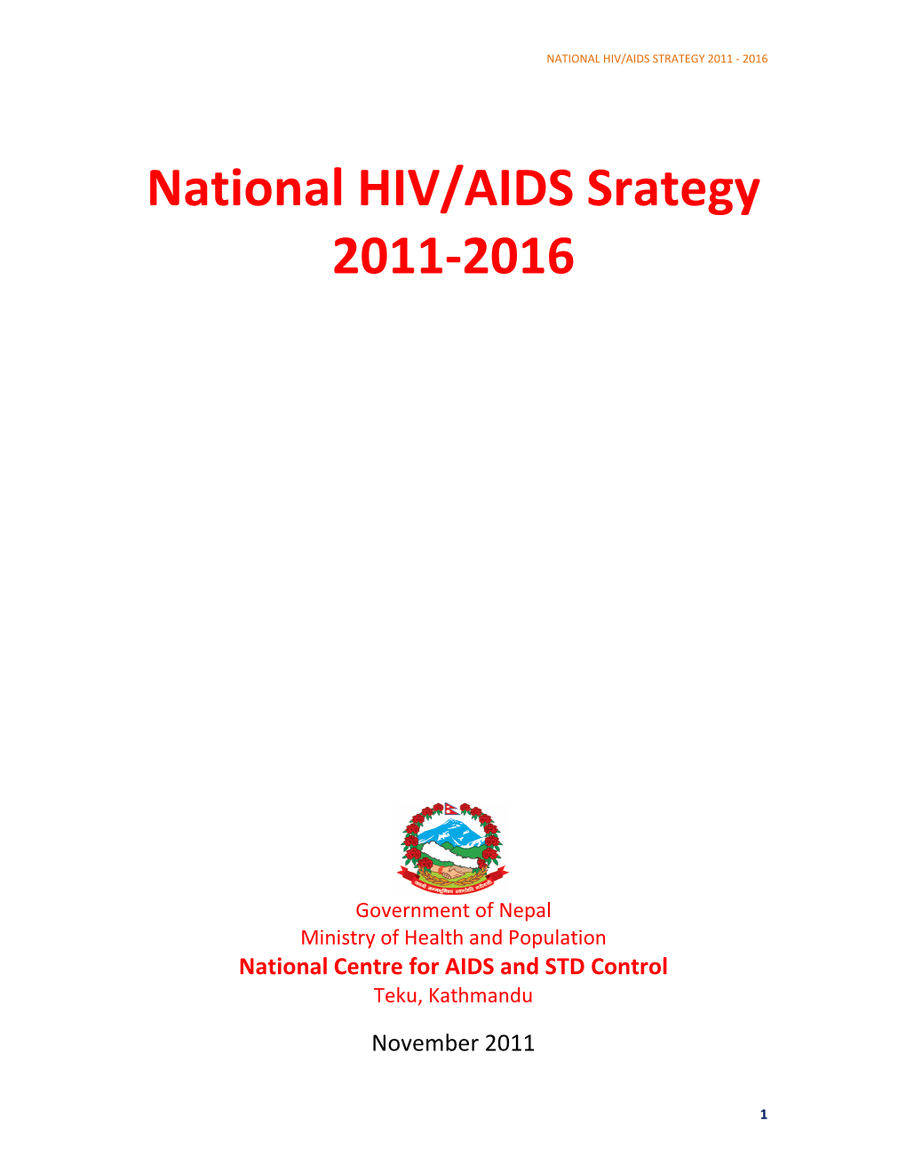 National HIV/AIDS Srategy 2011-2016
