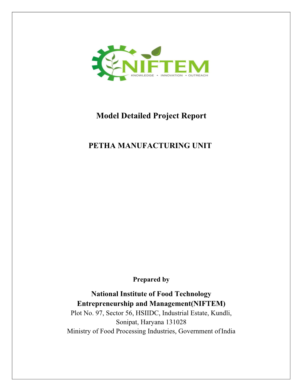 Model Detailed Project Report PETHA MANUFACTURING UNIT