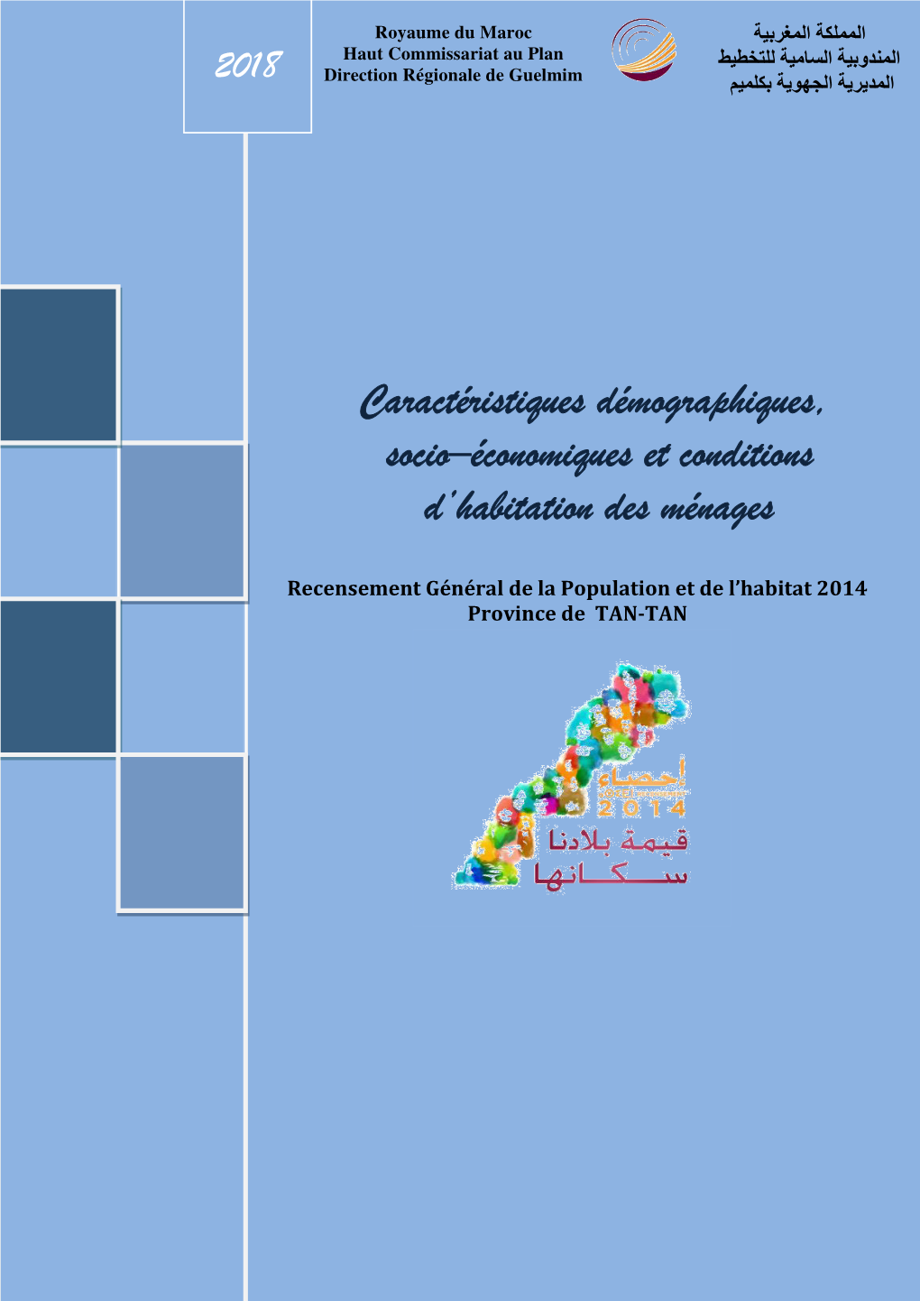 Caractéristiques Démographiques, Socio–Économiques Et Conditions D'habitation Des Ménages