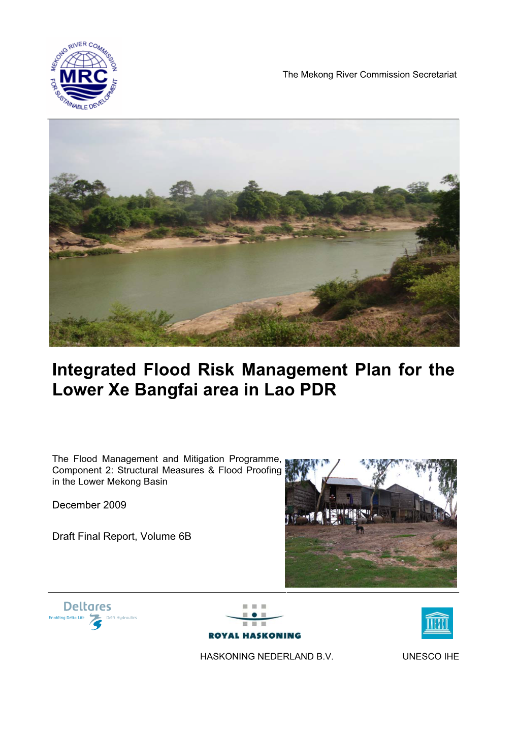 Integrated Flood Risk Management Plan for the Lower Xe Bangfai Area in Lao PDR
