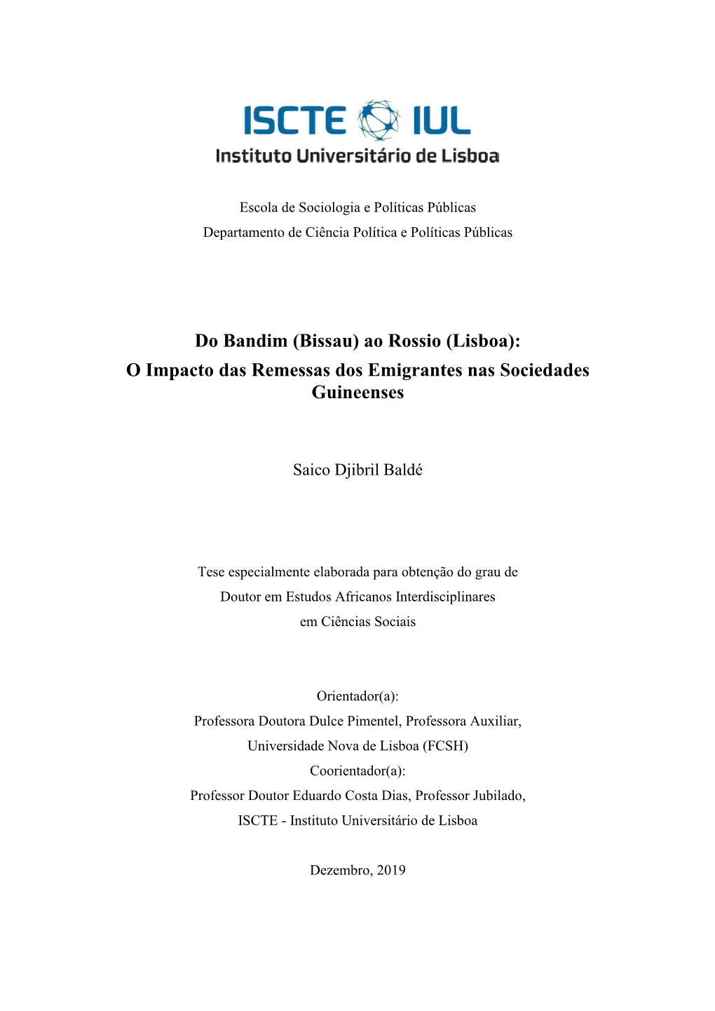 Bissau) Ao Rossio (Lisboa): O Impacto Das Remessas Dos Emigrantes Nas Sociedades Guineenses