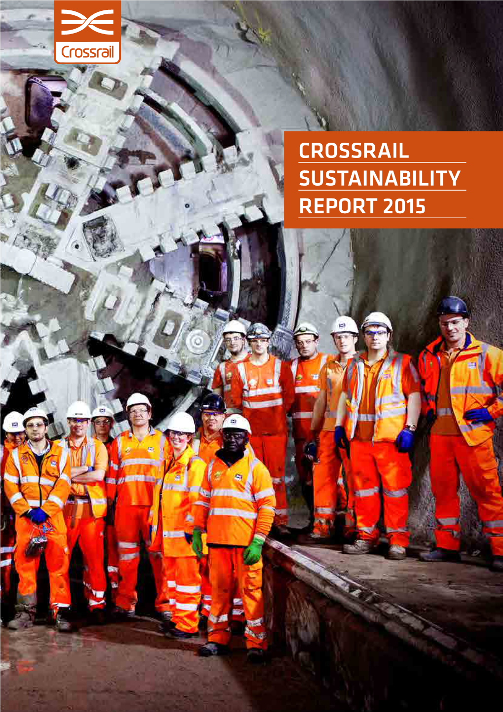 Crossrail Sustainability Report 2015