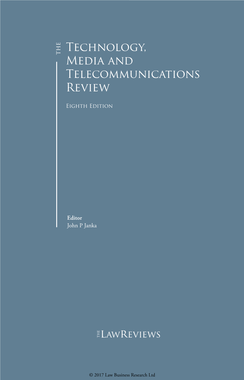 The Technology, Media & Telecommunications Review