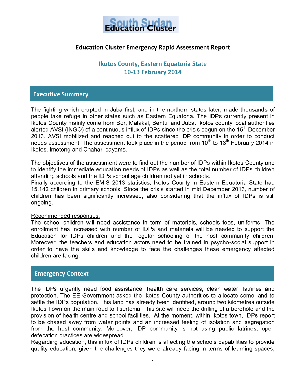 Education Cluster Emergency Rapid Assessment Report Ikotos County