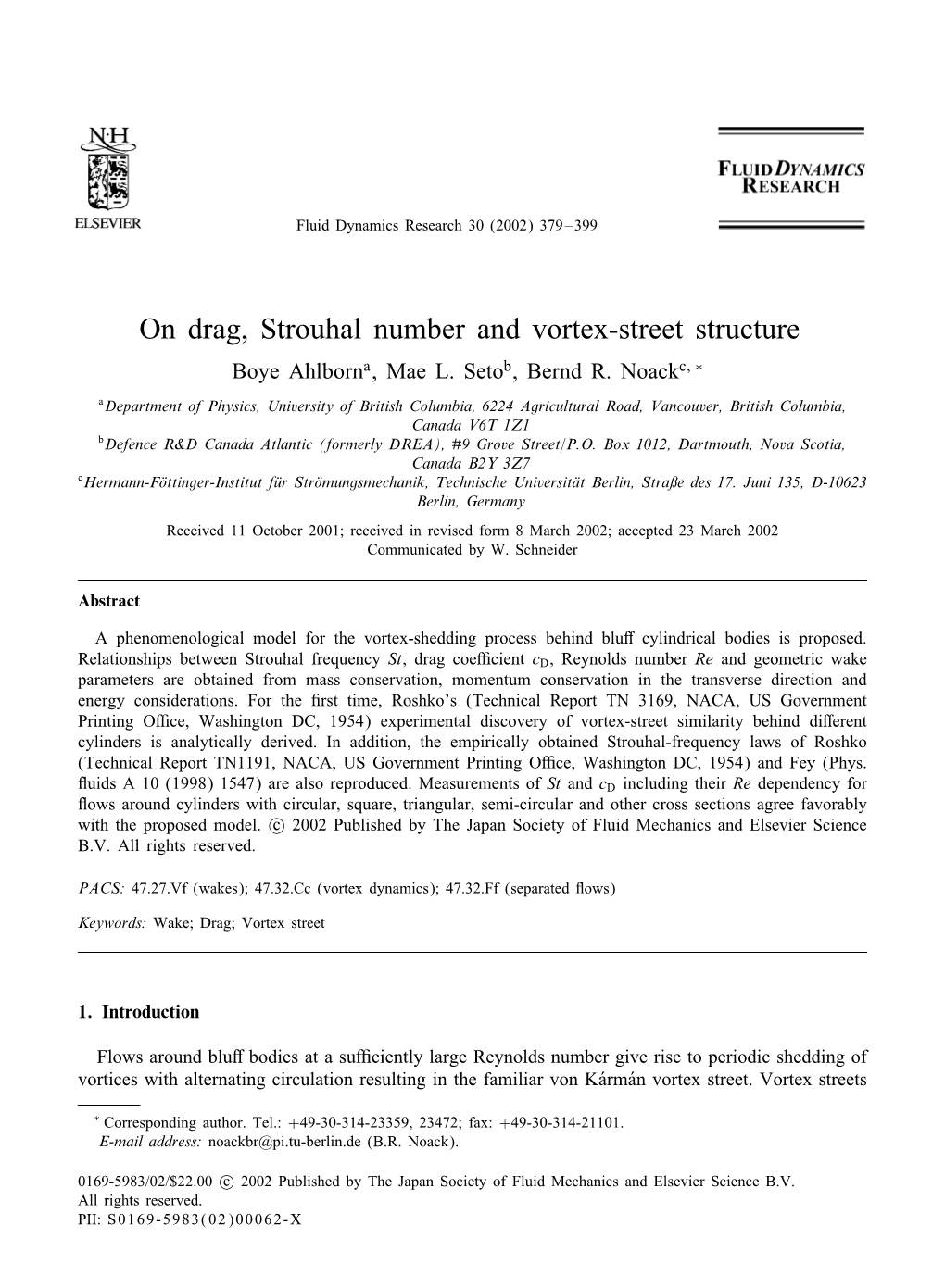 On Drag, Strouhal Number and Vortex-Street Structure Boye Ahlborna, Mae L