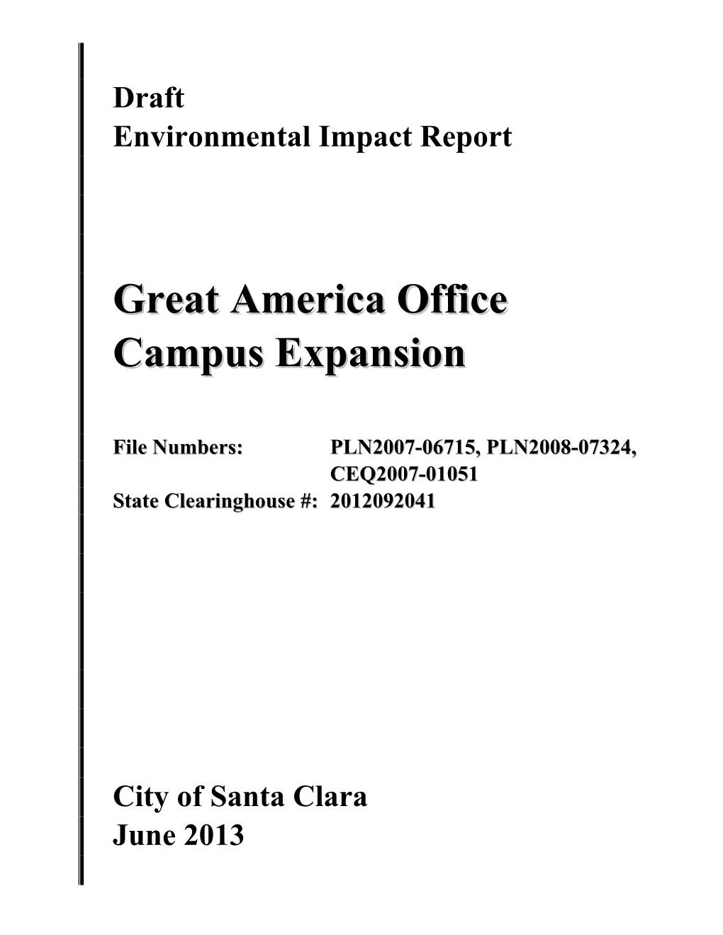 Great America Office Campus Expansion 1 Draft EIR City of Santa Clara June 2013 Table of Contents