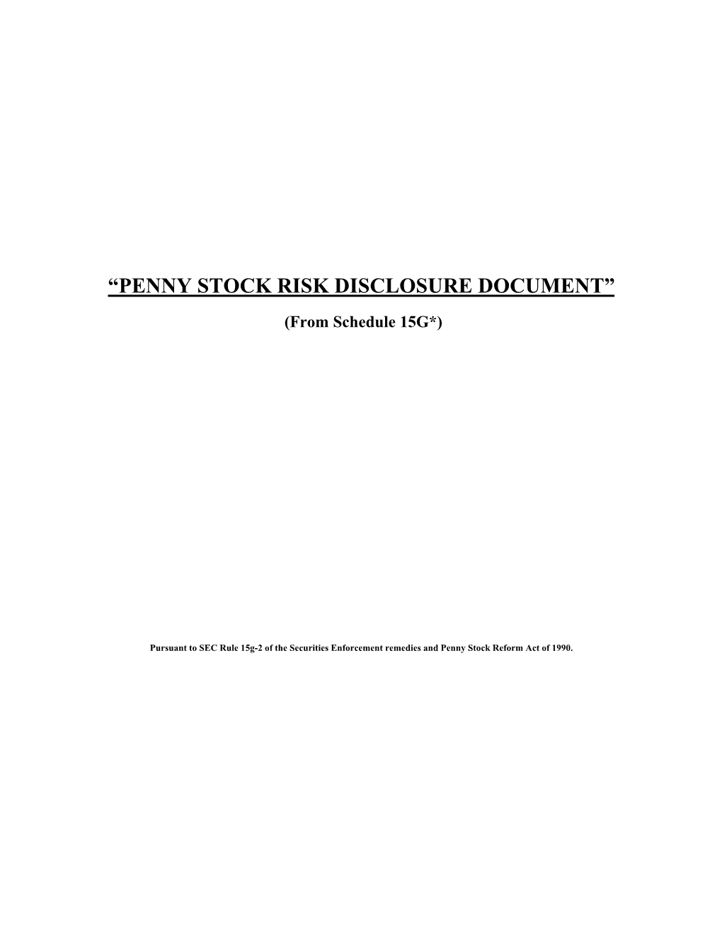 Penny Stock Risk Disclosure Document”