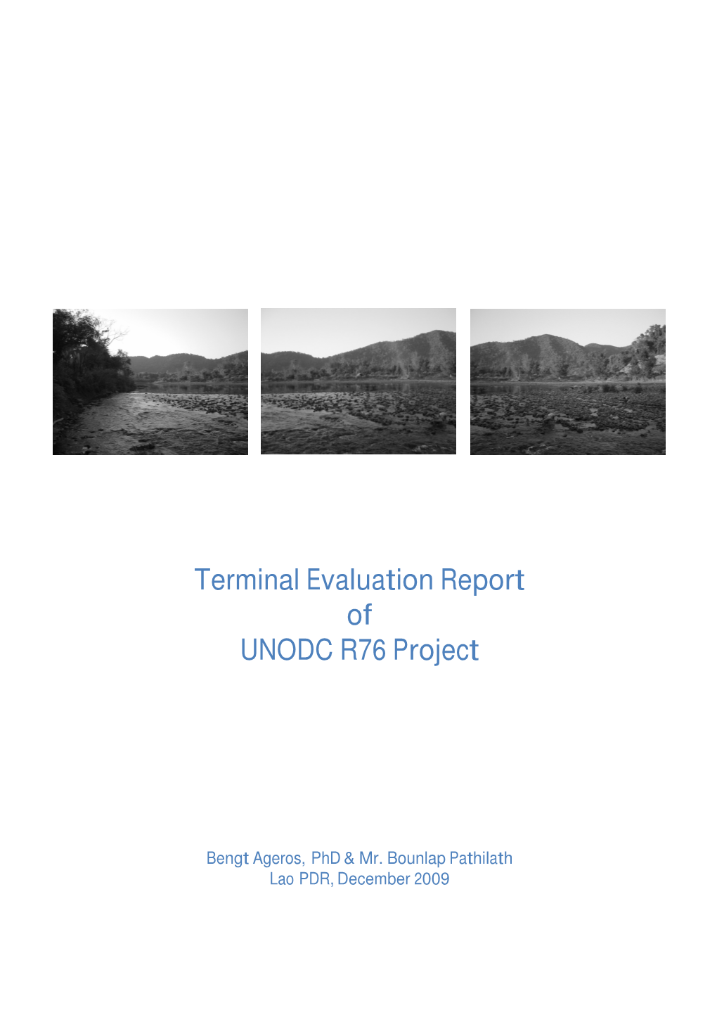 Terminal Evaluation Report of UNODC R76 Project