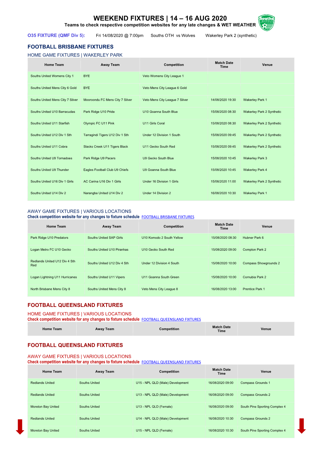 WEEKEND FIXTURES | 14 – 16 AUG 2020 Teams to Check Respective Competition Websites for Any Late Changes & WET WEATHER