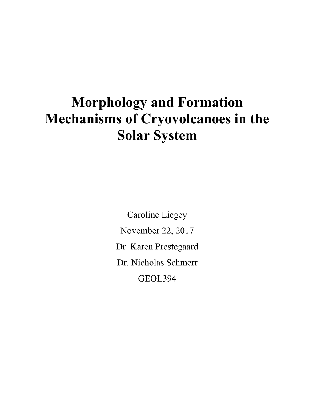 Morphology and Formation Mechanisms of Cryovolcanoes in the Solar System