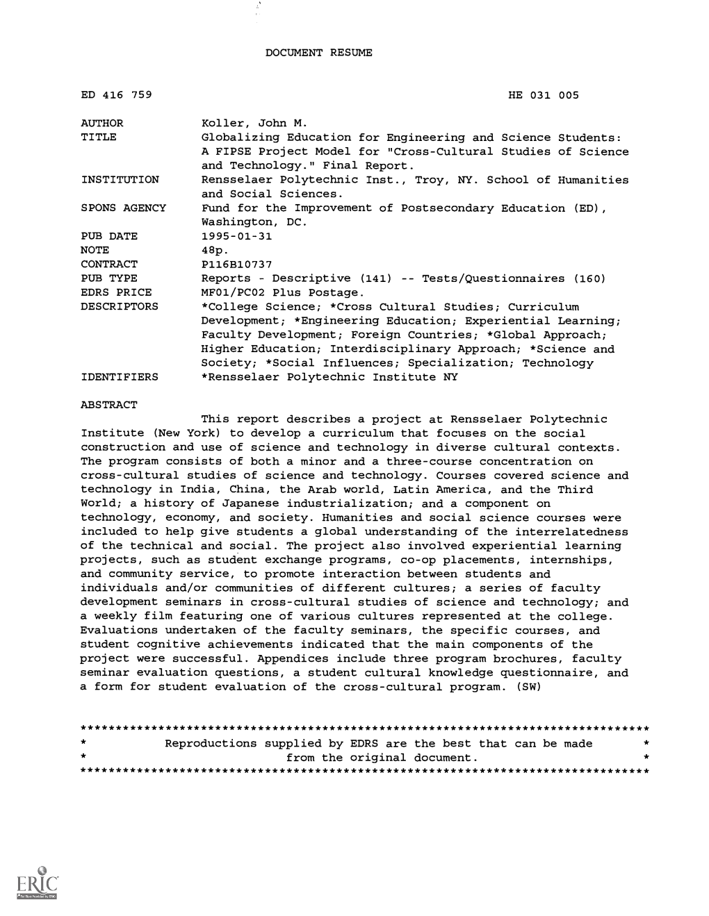 Globalizing Education for Engineering and Science Students: a FIPSE Project Model for "Cross-Cultural Studies of Science and Technology." Final Report