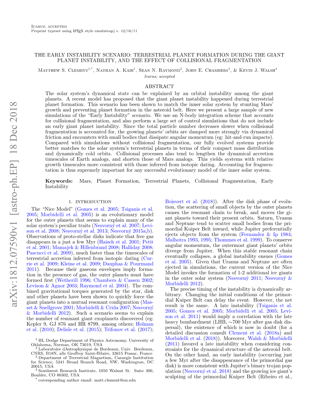 The Early Instability Scenario: Terrestrial Planet Formation During the Giant Planet Instability, and the Effect of Collisional Fragmentation