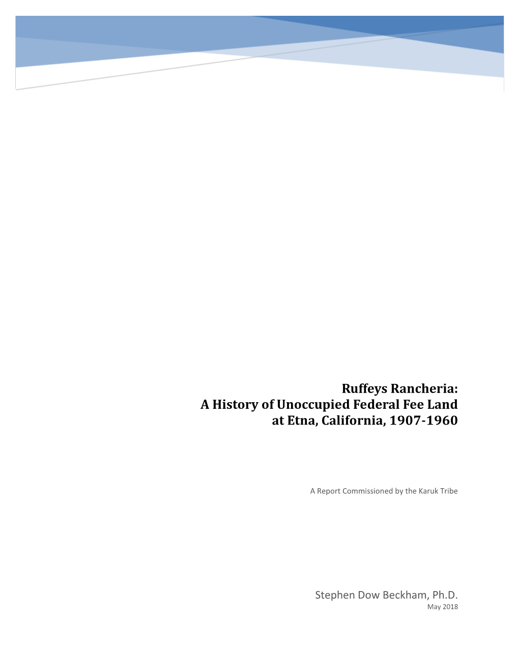 A History of Unoccupied Federal Fee Land at Etna, California, 1907-1960