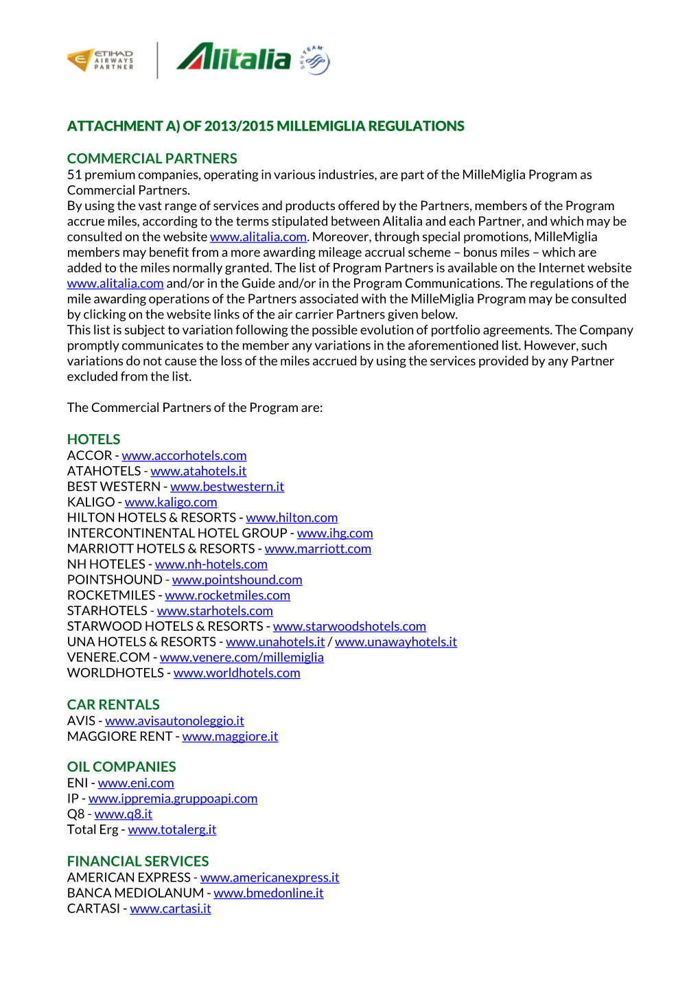 Attachment A) of 2013/2015 Millemiglia Regulations