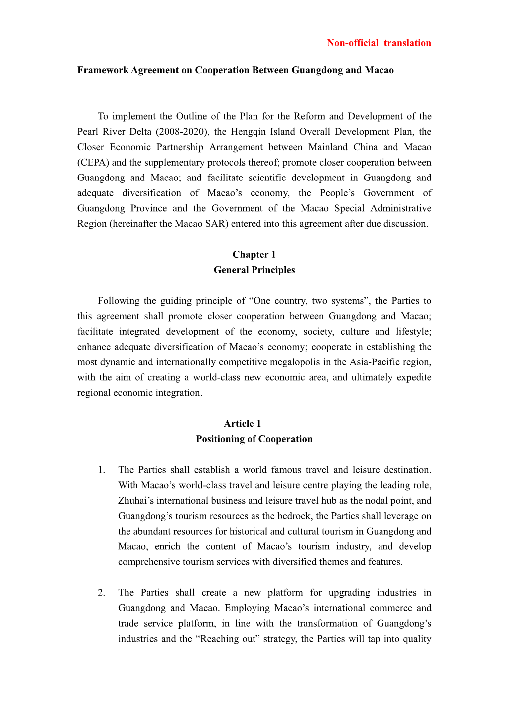 Non-Official Translation Framework Agreement on Cooperation Between Guangdong and Macao to Implement the Outline of the Plan