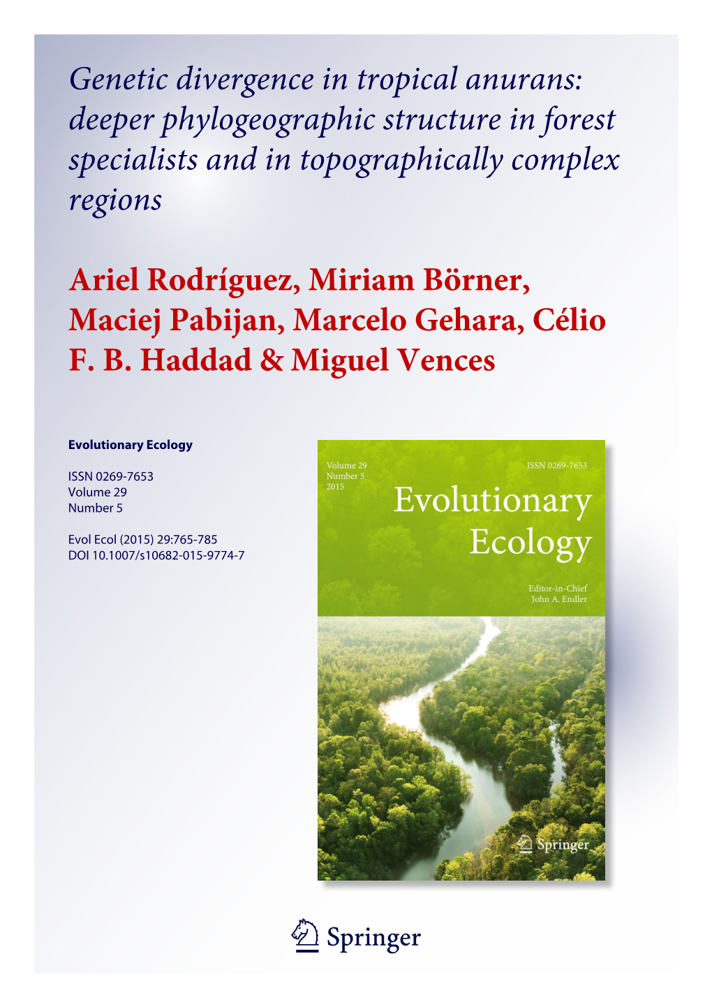 Genetic Divergence in Tropical Anurans: Deeper Phylogeographic Structure in Forest Specialists and in Topographically Complex Regions