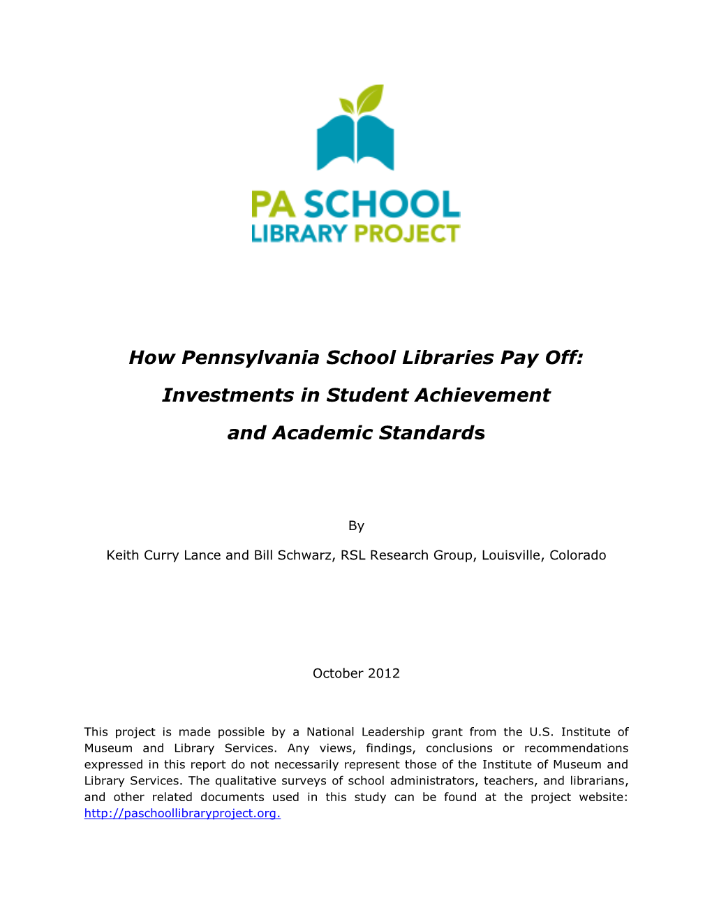 How Pennsylvania School Libraries Pay Off: Investments in Student