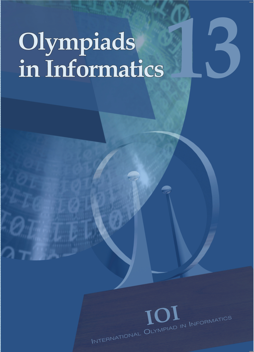 Olympiads in Informaticsinformatics Olympiads Volume 13, 13, 2019 2019 Foreword 1 in Informatics S