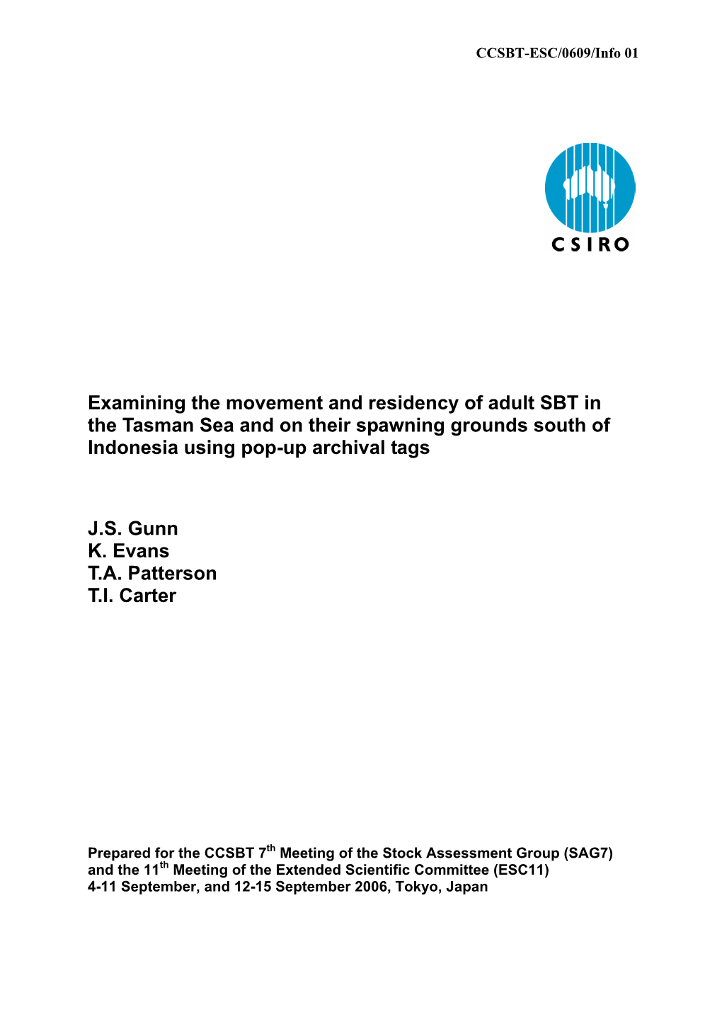 Examining the Movement and Residency of Adult SBT in the Tasman Sea and on Their Spawning Grounds South of Indonesia Using Pop-Up Archival Tags