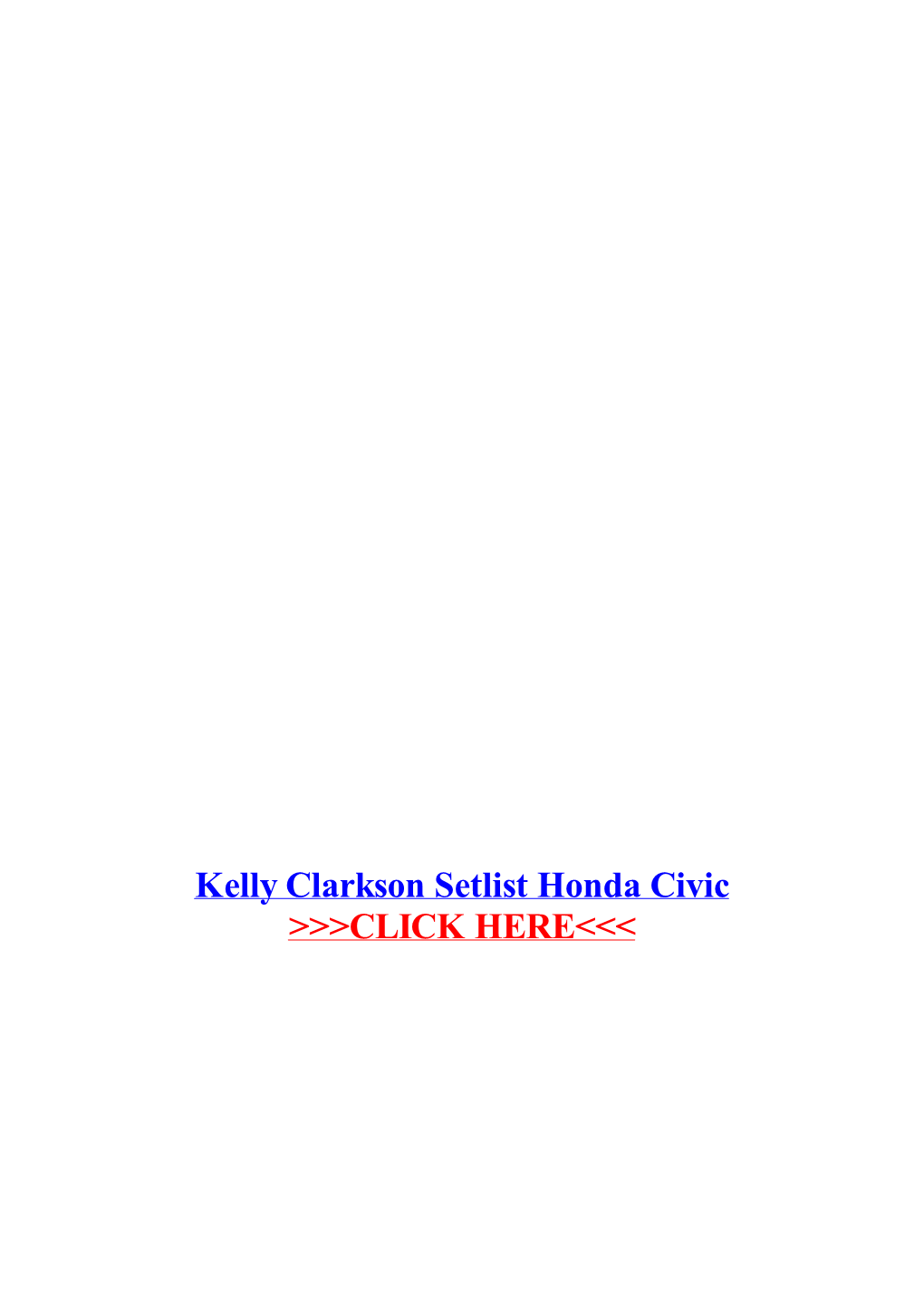 Kelly Clarkson Setlist Honda Civic
