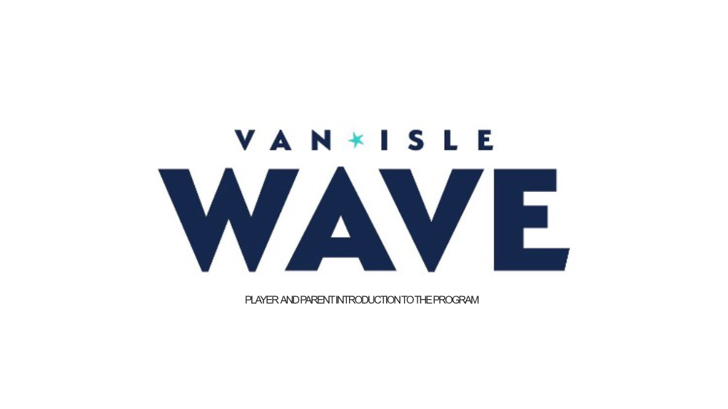 Van Isle Wave Introduction