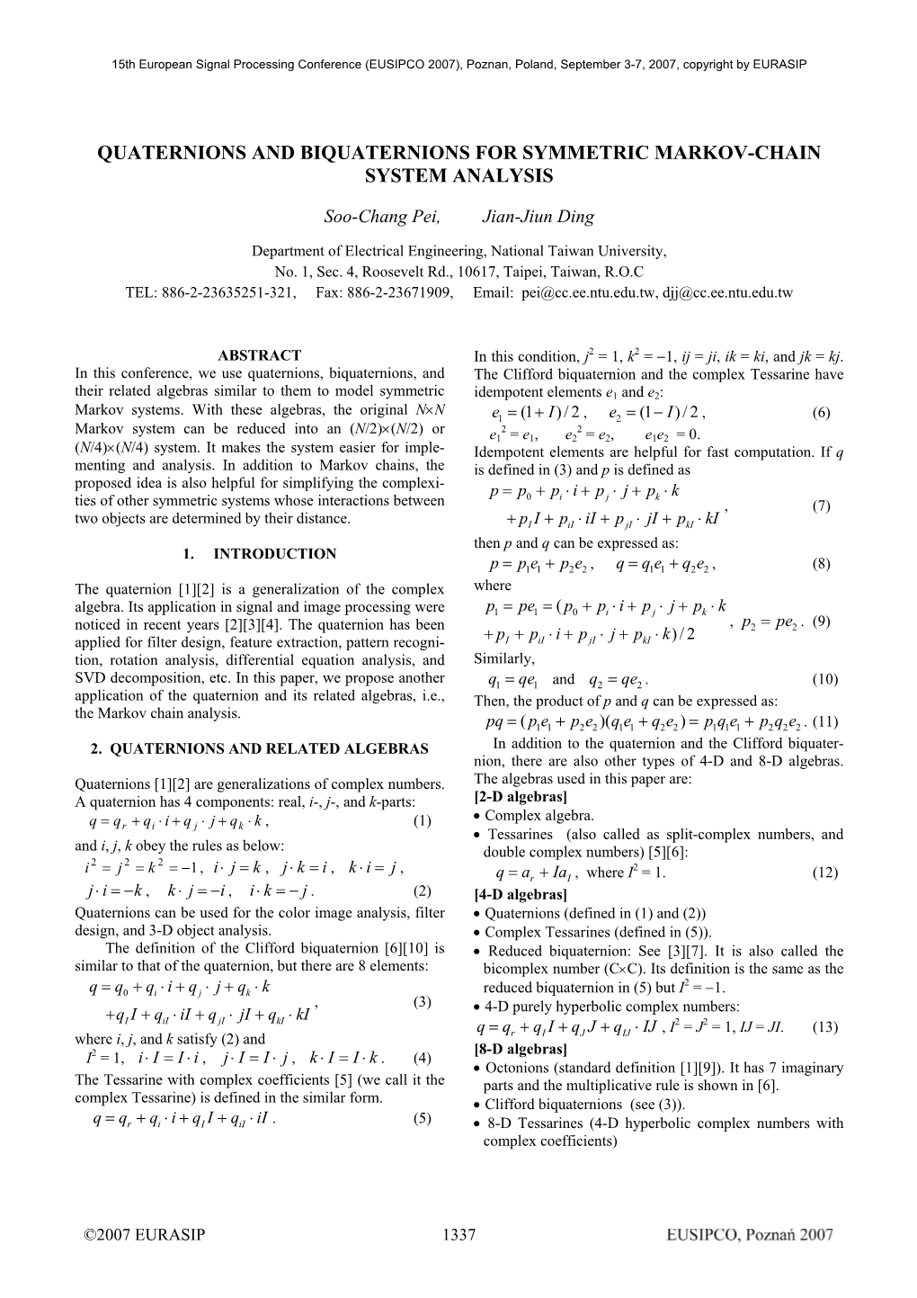 Quaternions and Biquaternions for Symmetric Markov-Chain System Analysis