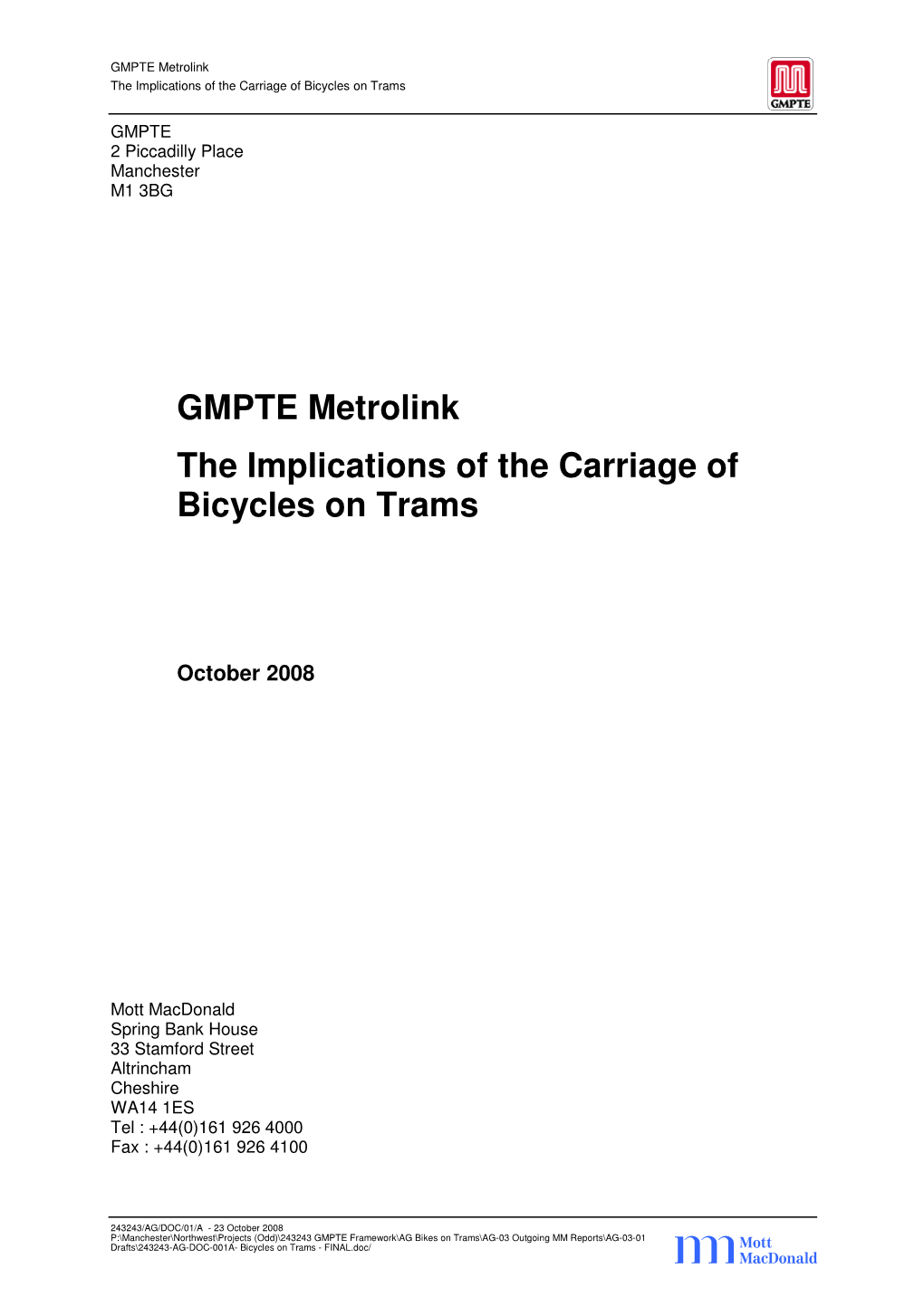 GMPTE Metrolink the Implications of the Carriage of Bicycles on Trams