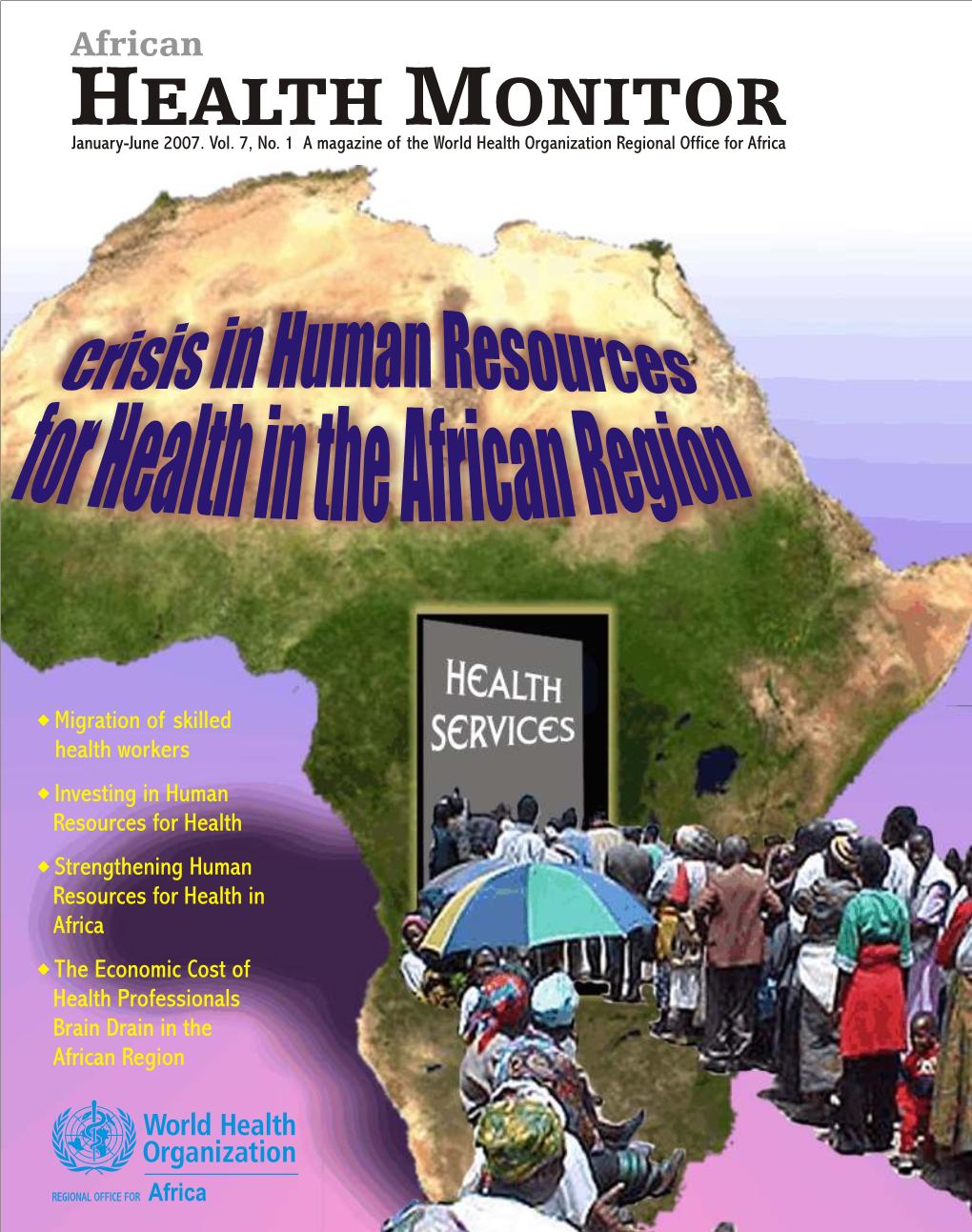 African Health Monitor Crisis in Human Resources for Health in The