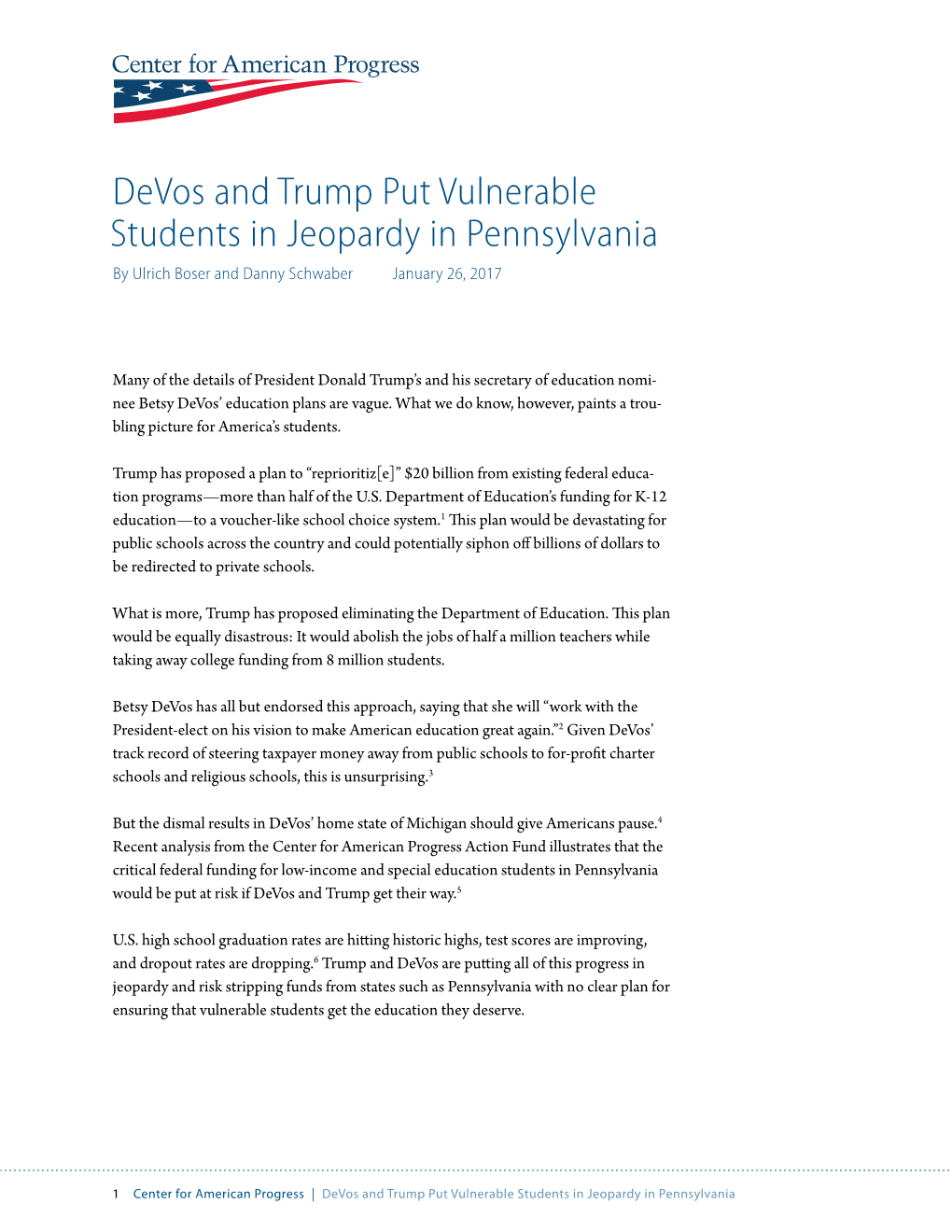 Devos and Trump Put Vulnerable Students in Jeopardy in Pennsylvania by Ulrich Boser and Danny Schwaber January 26, 2017