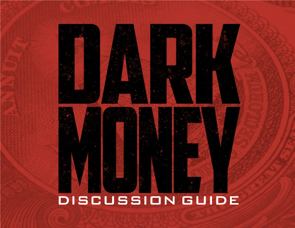 Dark Money Discussion Guide