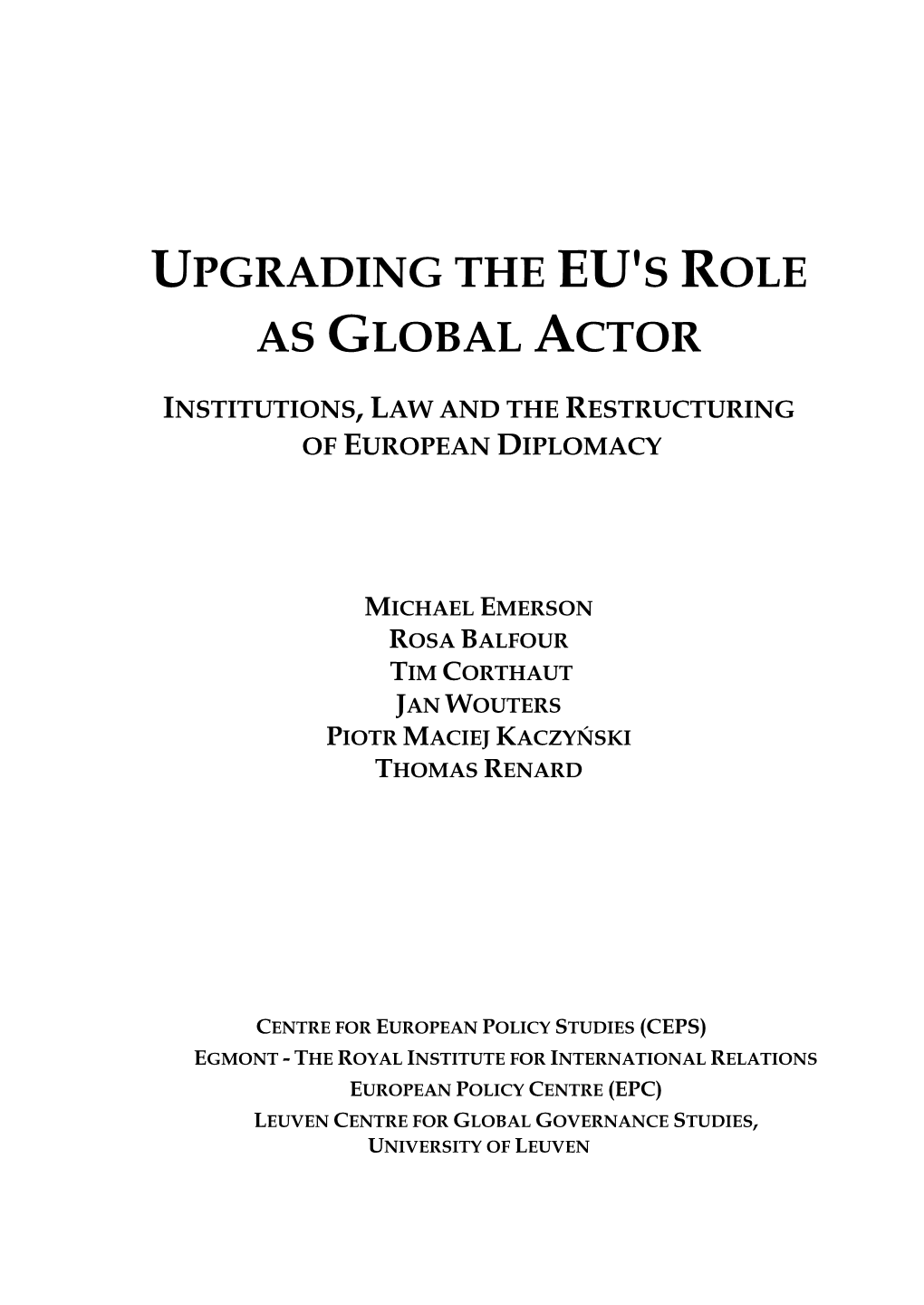 Upgrading the Eu's Role As Global Actor